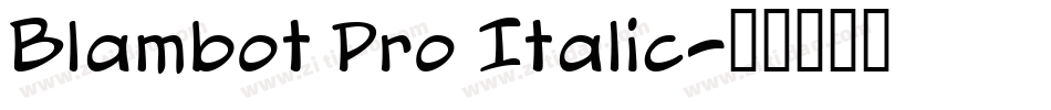 Blambot Pro Italic字体转换